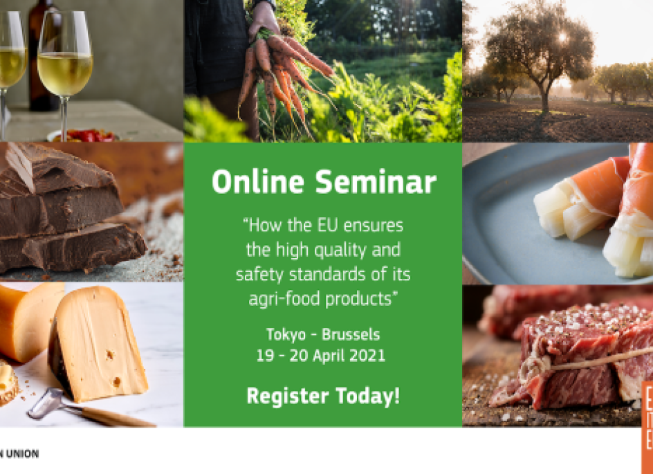 Online Seminar ”How the EU ensures the high quality and safety standards of its agri-food products”