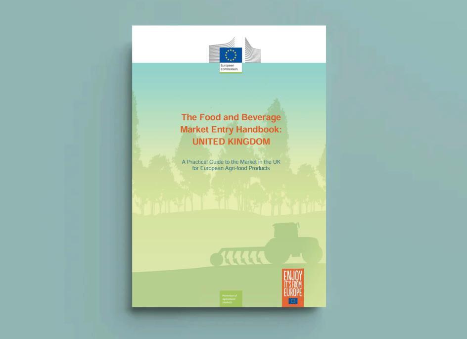 The Food and Beverage Market Entry Handbook: UNITED KINGDOM